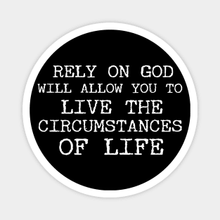 Rely On God Christian Magnet